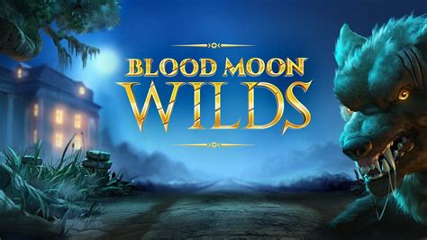 Blood Moon Wilds 2